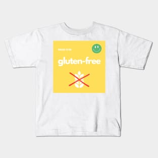 Proud To Be Gluten-Free - Yellow Kids T-Shirt